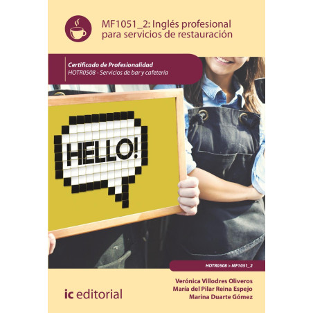 Inglés profesional para servicios de restauración. HOTR0508 - Servicios de Bar y Cafetería