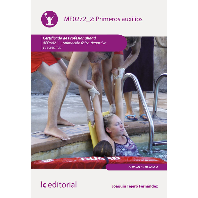 Primeros auxilios. AFDA0211 - Animación físico-deportiva y recreativa