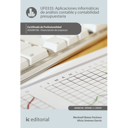 Aplicaciones informáticas de análisis contable y contabilidad presupuestaria. ADGN0108 - Financiación de Empresas