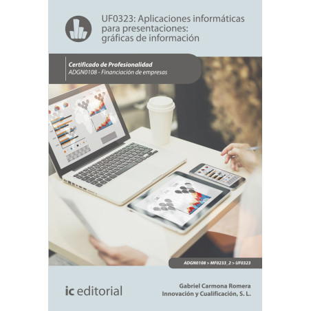 Aplicaciones informáticas para presentaciones: gráficas de información. ADGN0108 - Financiación de Empresas