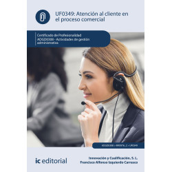 Atención al cliente en el proceso comercial. ADGD0308 - Actividades de gestión administrativa