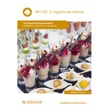 Logística de catering. HOTR0309 - Dirección en restauración