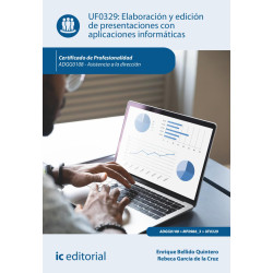Elaboración y edición de presentaciones con aplicaciones informáticas. ADGG0108 - Asistencia a la dirección