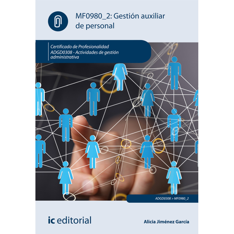 Gestión auxiliar de personal. ADGD0308 - Actividades de gestión administrativa