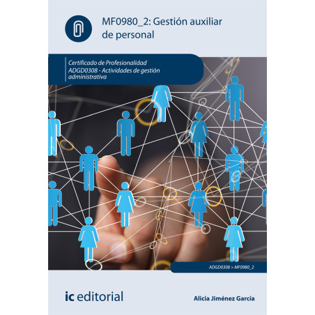 Gestión auxiliar de personal. ADGD0308 - Actividades de gestión administrativa