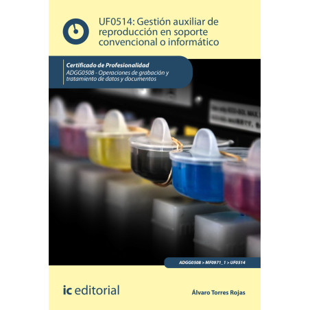 Gestión auxiliar de reproducción en soporte convencional o informático. ADGG0508 - Operaciones de grabación y tratamiento de ...