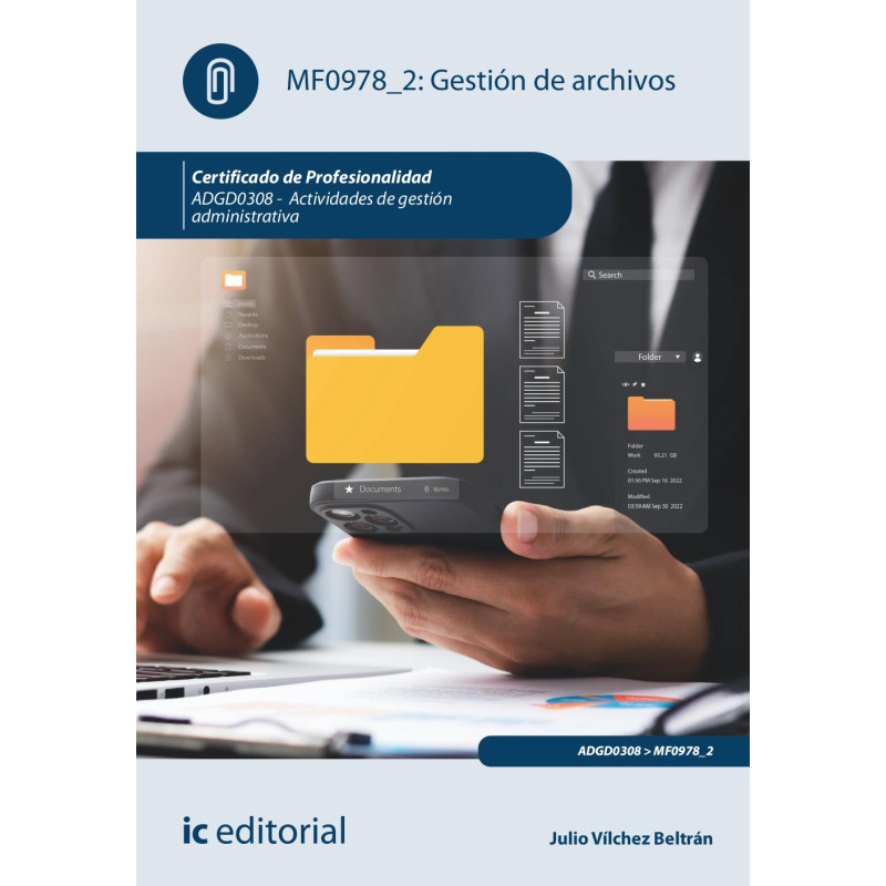 Gestión de archivos. ADGD0308 - Actividades de gestión administrativa