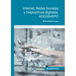 Internet, redes sociales y dispositivos digitales. ADGG040PO