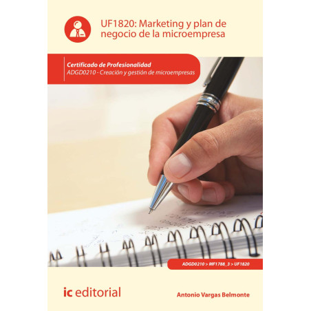 Marketing y plan de negocio de la microempresa. ADGD0210 - Creación y gestión de microempresas