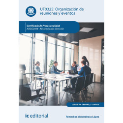 Organización de reuniones y eventos. ADGG0108 - Asistencia a la dirección