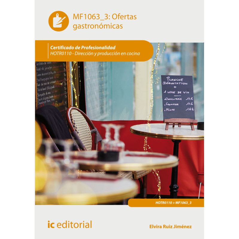 Ofertas gastronómicas. HOTR0110 - Dirección y producción en cocina