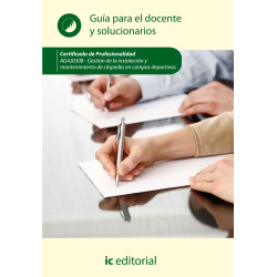 Gestión de la instalación y mantenimiento de céspedes en campos deportivos. AGAJ0308 - Guía para el docente y solucionarios