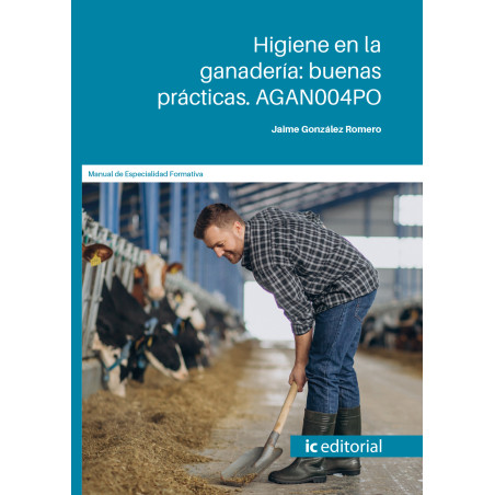 Higiene en la ganadería: buenas prácticas. AGAN004PO