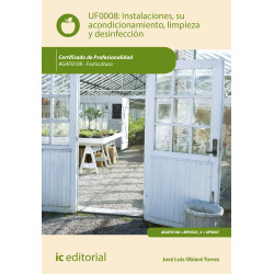 Instalaciones, su acondicionamiento, limpieza y desinfección. AGAF0108 - Fruticultura