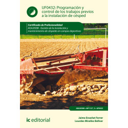 Programación y control de los trabajos previos a la instalación de césped. AGAJ0308 - Gestión de la instalación y mantenimien...