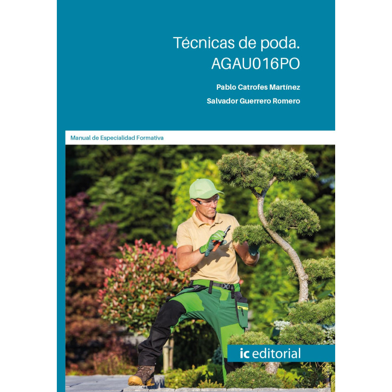 Técnicas de poda. AGAU016PO