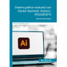 Diseño gráfico vectorial con Adobe Illustrator (básico). ARGG002PO
