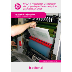 Preparación y calibración del grupo de presión en máquinas de impresión offset. ARGI0109 - Impresión en ofsset