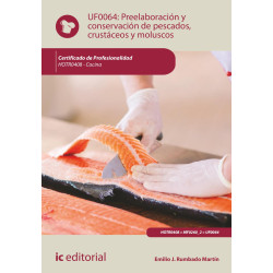 Preelaboración y conservación de pescados, crustáceos y moluscos. HOTR0408 - Cocina