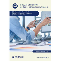 Publicación de productos editoriales multimedia. ARGN0110 - Desarrollo de productos editoriales multimedia