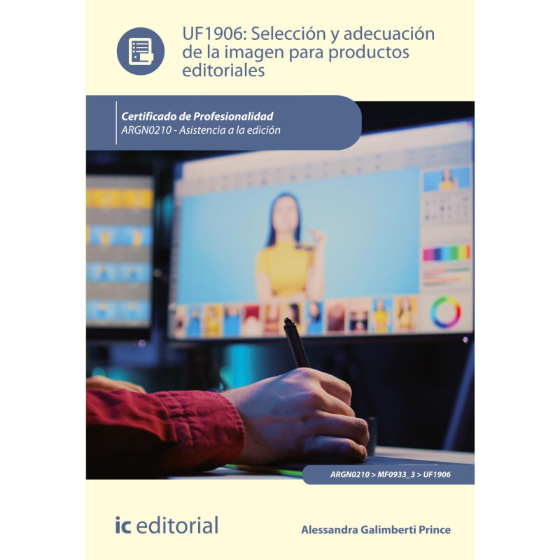 Selección y adecuación de la imagen para productos editoriales. ARGN0210 - Asistencia a la edición