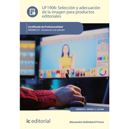 Selección y adecuación de la imagen para productos editoriales. ARGN0210 - Asistencia a la edición