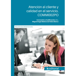 Atención al cliente y calidad en el servicio. COMM002PO