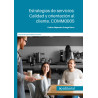 Estrategias de servicios: Calidad y orientación al cliente. COMM0005