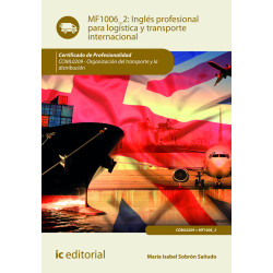 Inglés profesional para la logística y transporte internacional. COML0209 - Organización del transporte y la distribución
