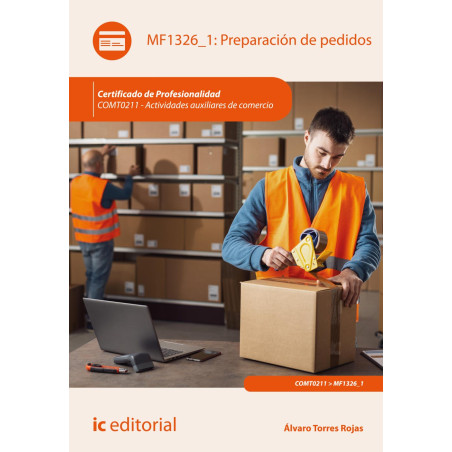 Preparación de pedidos. COMT0211 - Actividades auxiliares de comercio