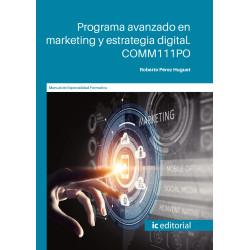 Programa avanzado en marketing y estrategia digital. COMM111PO