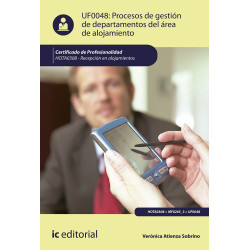 Procesos de gestión de departamentos del área de alojamiento. HOTA0308 - Recepción en alojamientos