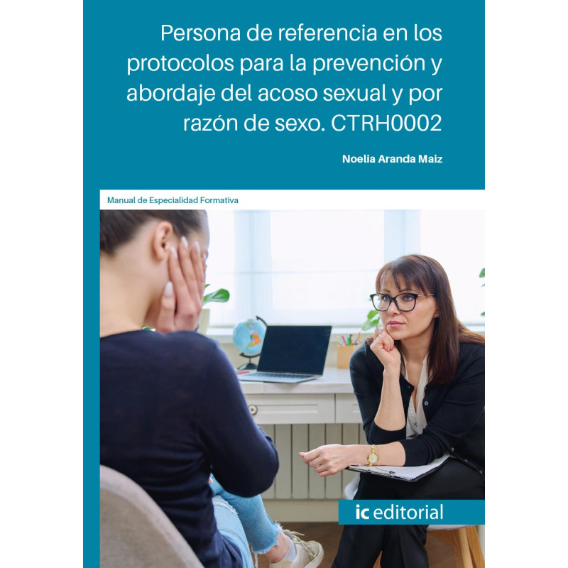 Persona de referencia en los protocolos para la prevención y abordaje del acoso sexual y por razón de sexo. CTRH0002