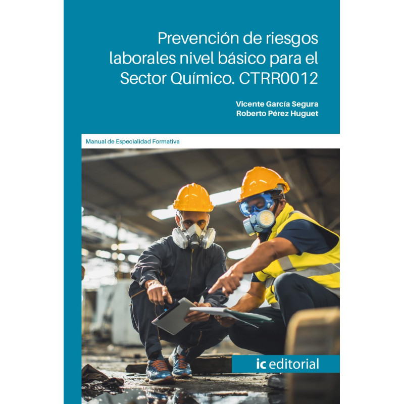 Prevención de riesgos laborales nivel básico para el Sector Químico. CTRR0012