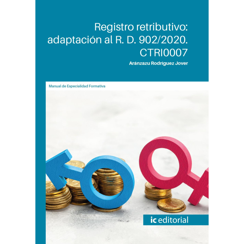 Registro retributivo: adaptación al R. D. 902/2020. CTRI0007