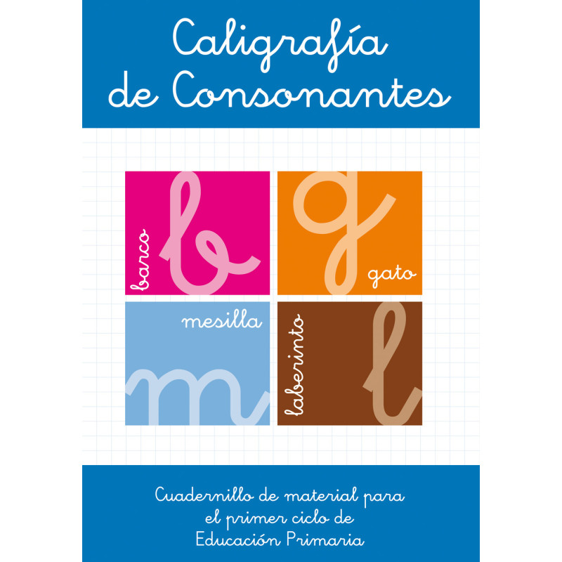 Caligrafía de consonantes. Educación infantil. Cuadernillo de material fotocopiable