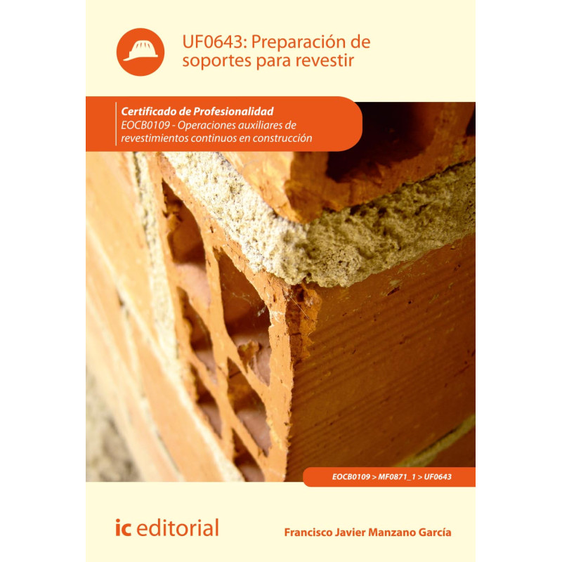 Preparación de soportes para revestir. EOCB0109 - Operaciones auxiliares de revestimientos continuos en construcción