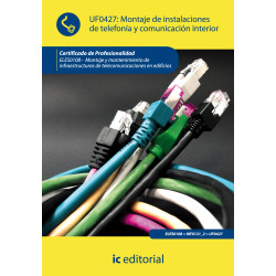 Montaje de instalaciones de telefonía y comunicación interior. ELES0108 - Montaje y mantenimiento de infraestructuras de tele...
