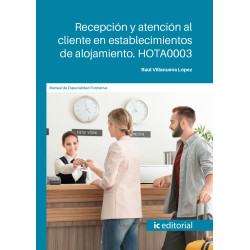 Recepción y atención al cliente en establecimientos de alojamiento. HOTA0003