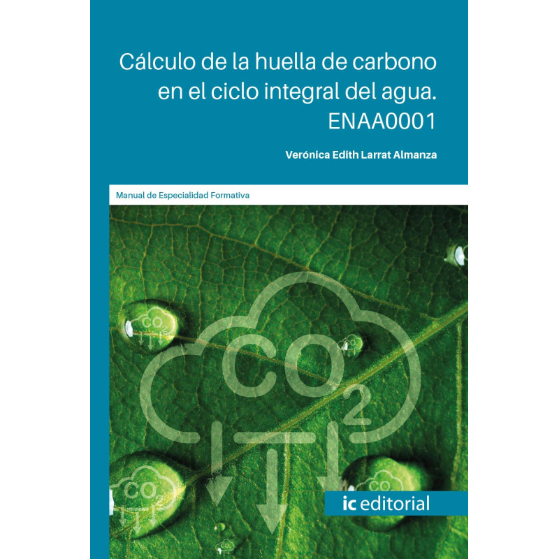 Cálculo de la huella de carbono en el ciclo integral del agua. ENAA0001
