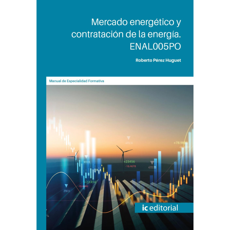 Mercado energético y contratación de la energía. ENAL005PO