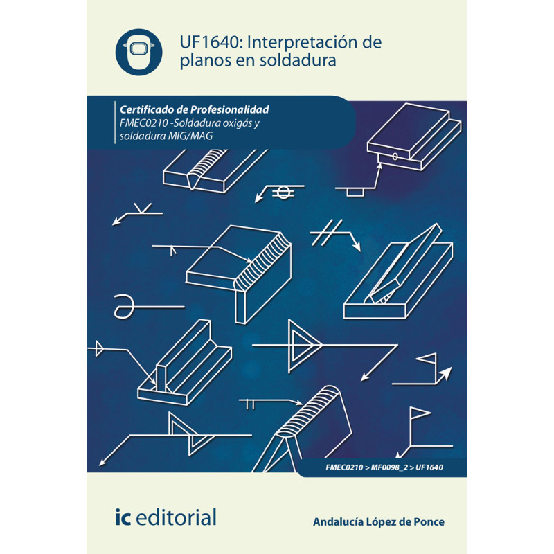Interpretación de planos en soldadura. FMEC0210 - Soldadura oxigás y soldadura MIG/MAG