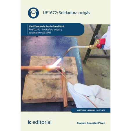 Soldadura oxigás. FMEC0210 - Soldadura oxigás y soldadura MIG/MAG