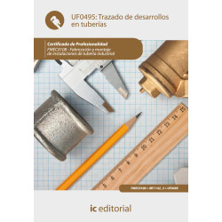 Trazado de desarrollos en tuberías. FMEC0108 - Fabricación y montaje de instalaciones de tubería industrial