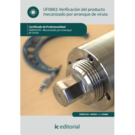 Verificación del producto mecanizado por arranque de viruta. FMEH0109 - Mecanizado por arranque de viruta