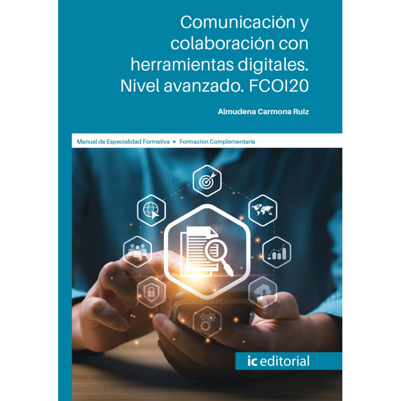 Comunicación y colaboración con herramientas digitales. Nivel avanzado. FCOI20