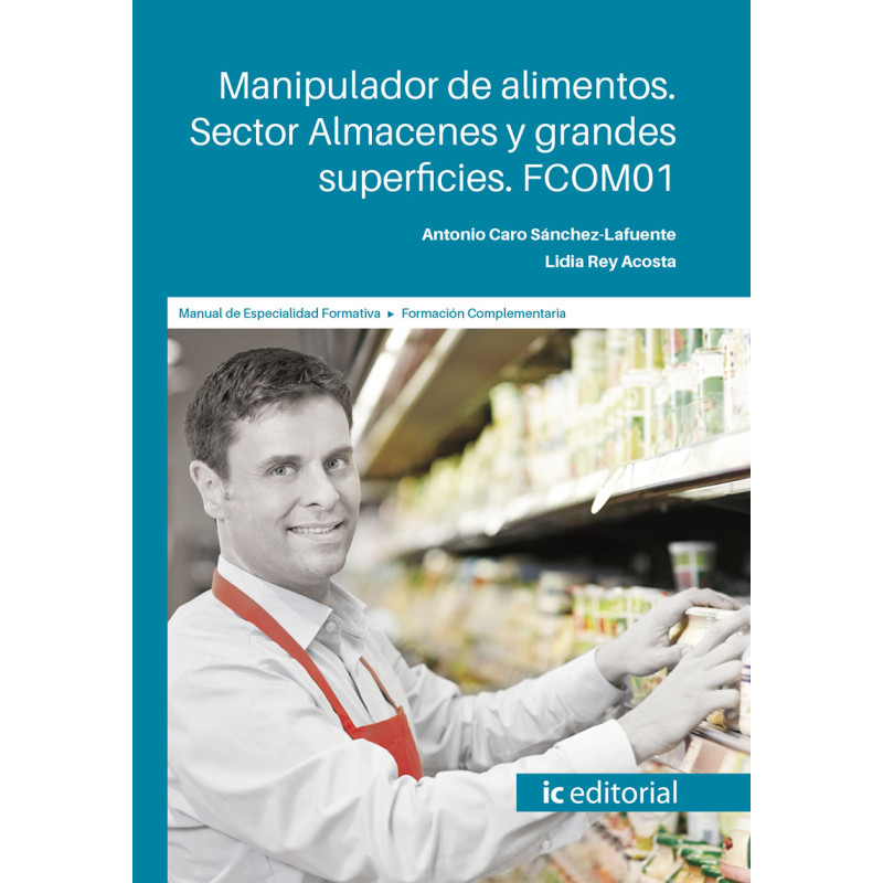 Manipulador de alimentos. Sector Almacenes y grandes superficies. FCOM01