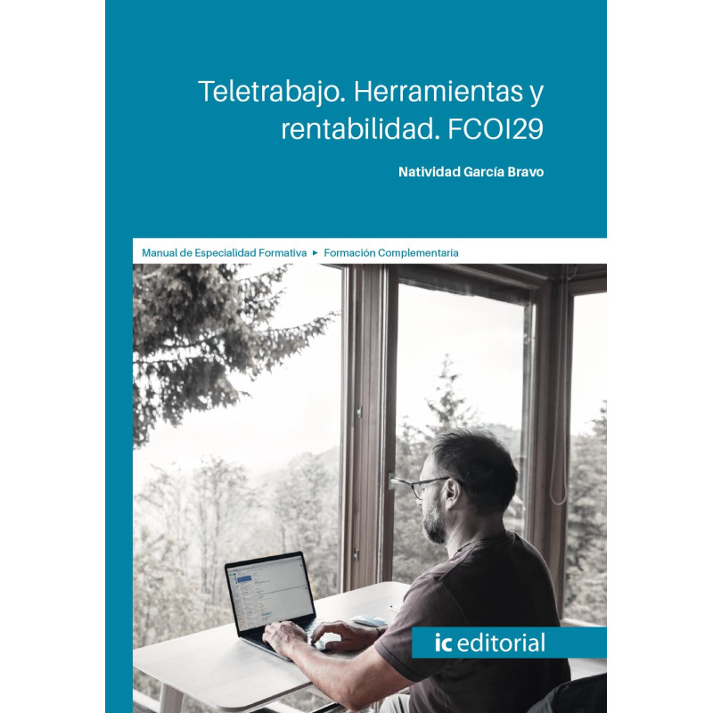 Teletrabajo. Herramientas y rentabilidad. FCOI29