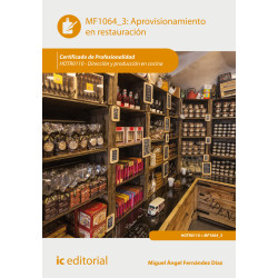 Aprovisionamiento en restauración. HOTR0110 - Dirección y producción en cocina