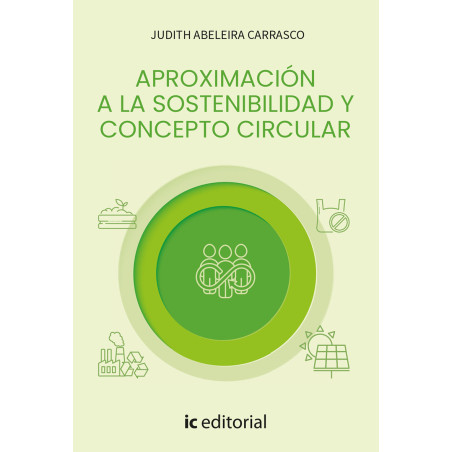 Aproximación a la sostenibilidad y concepto circular